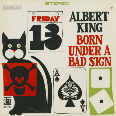 Born Under A Bad Sign