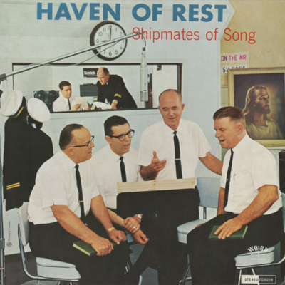 Haven Of Rest Shipmates Of Song
