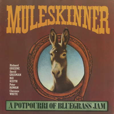 Muleskinner A Potpourri Of Bluegrass Jam (1974)
