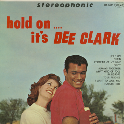 Hold On It's Dee Clark