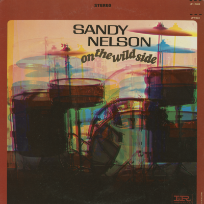 Sandy Nelson On The Wild Side