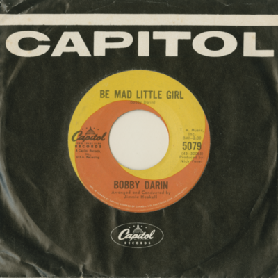 Be Mad Little Girl / Since You've Been Gone