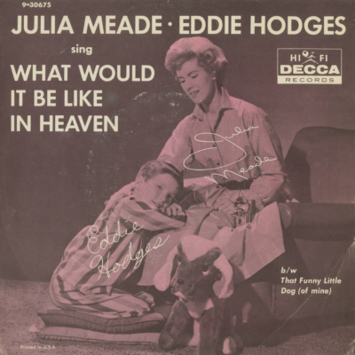 That Funny Little Dog / What Would It Be Like In Heaven