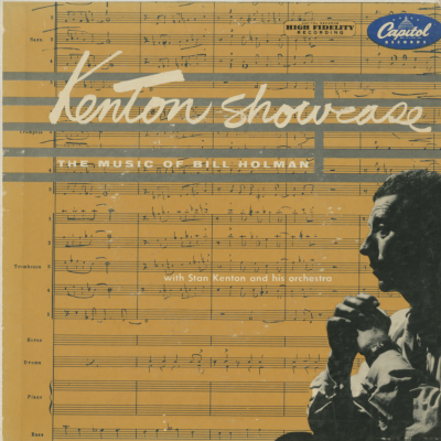 Kenton Showcase The Music Of Bill Holman (1955)