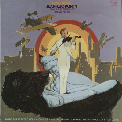 King Kong Jean-Luc Ponty Plays The Music Of Frank Zappa (1970)