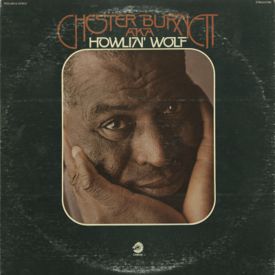 Chester Burnet AKA Howlin Wolf