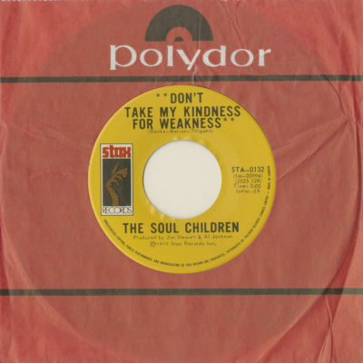Don't Take My Kindness For Weakness / Just The One (1972)
