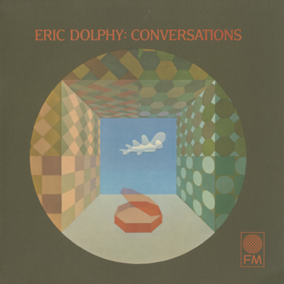 Eric Dolphy: Conversations