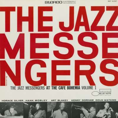 The Jazz Messengers At The Cafe Bohemia Volume 1