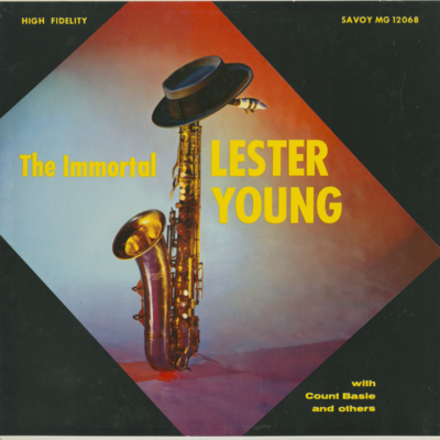 The Immortal Lester Young
