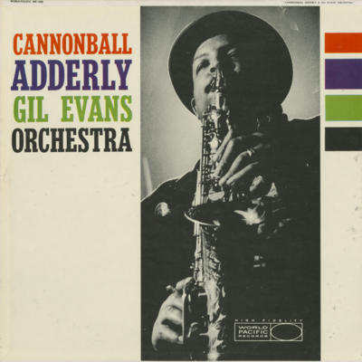 Cannonball Adderley Gil Evans Orchestra