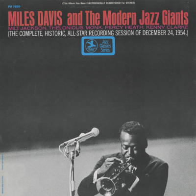 Miles Davis And The Modern Jazz Giants