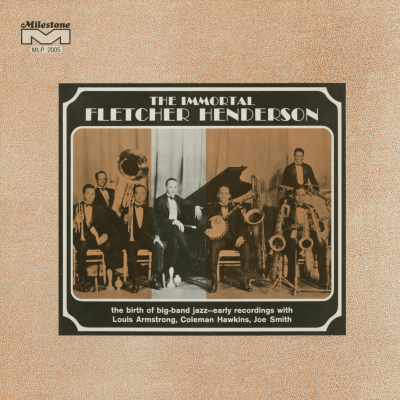 The Immortal Fletcher Henderson