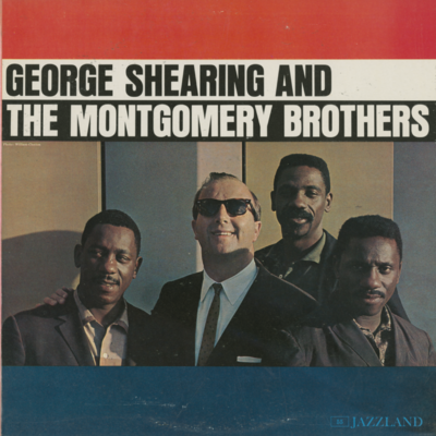 George Shearing And The Montgomery Brothers