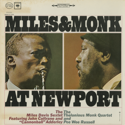 Miles & Monk At Newport