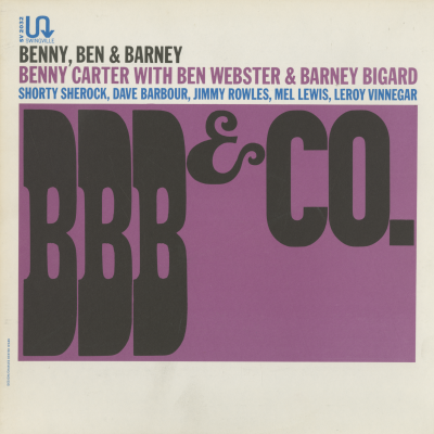 BBB & Co Benny Carter With Ben Webster & Barney Bigard