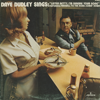 Dave Dudley Sings Listen Betty I'm Singing Your Song