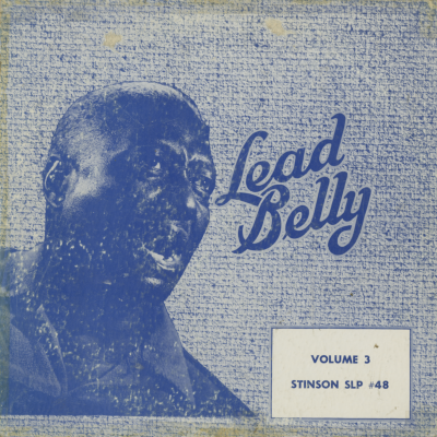 Leadbelly Memorial Volume 3