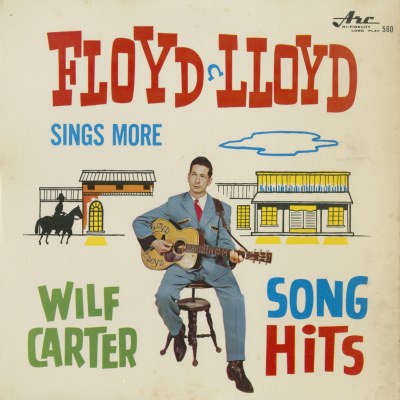 Floyd Lloyd Sings More Wilf Carter Songs