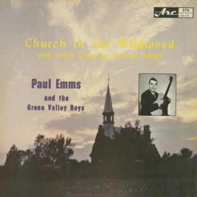Church Of The Wildwood And Other Country Sacred Songs