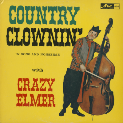 Country Clownin In Song And Nonsense