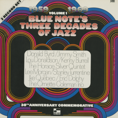 Blue Note Three Decades Of Jazz Volume One 1959-69