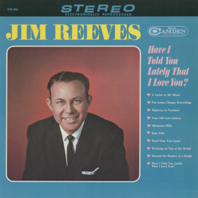 Have I Told You Lately That I Love You