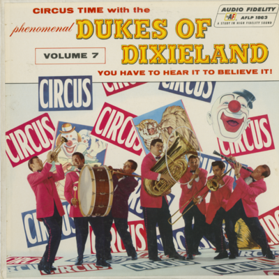 Circus Time With The Dukes Of Dixieland