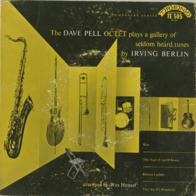 The Dave Pell Octet Plays A Gallery Of Seldom Heard Tunes