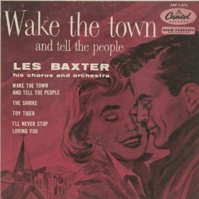 Wake The Town And Tell The People (1955)