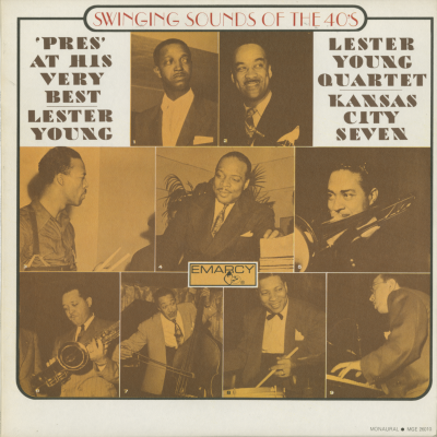 Swinging Sounds Of The 40's Pres At His Very Best