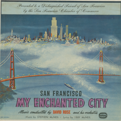 San Francisco My Enchanted City