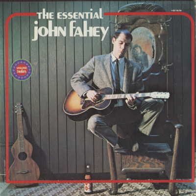 The Essential John Fahey (1974)