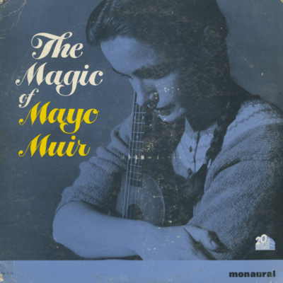 The Magic Of Mayo Muir (1963)