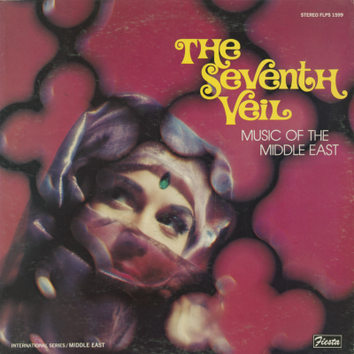 The Seventh Veil Music Of The Middle East