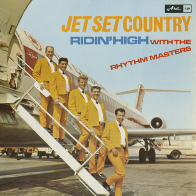 Jet Set Country Ridin High With The Rhythm Masters