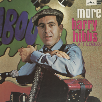More Harry Hibbs At The Caribou
