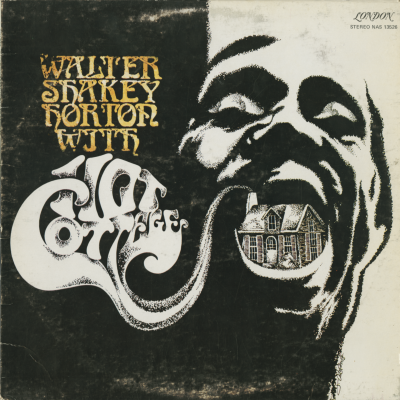 Walter Shakey Horton With Hot Cottage