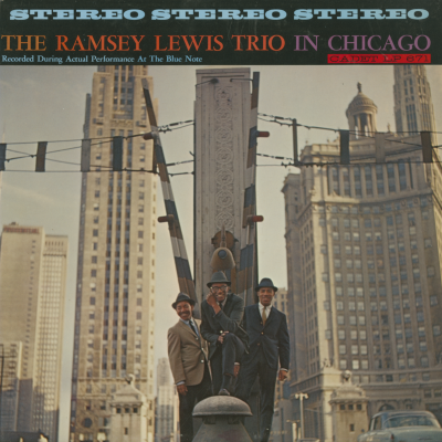 The Ramsey Lewis Trio In Chicago