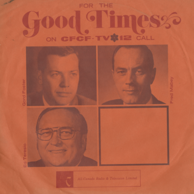 For The Good Times On CFCF TV 12 Call / Part 2