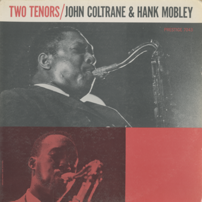 Two Tenors With John Coltrane & Hank Mobely
