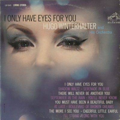 I Only Have Eyes For You