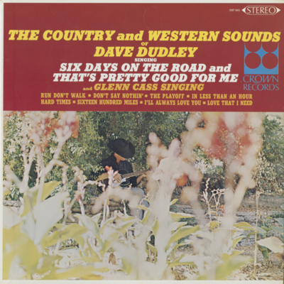 The Country And Western Sounds Of Dave Dudley And Glenn Cass Singing