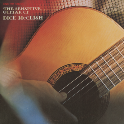 The Sensitive Guitar Of Dick McClish