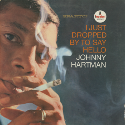 I Just Dropped By To Say Hello