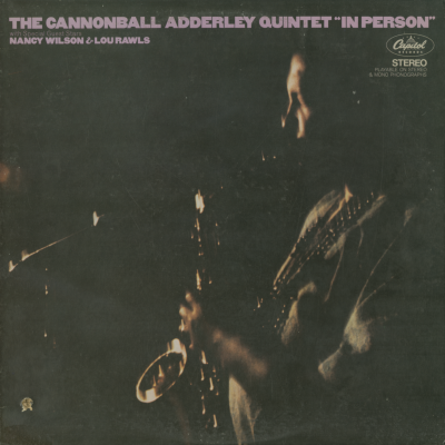 Cannonball Adderlay In Person