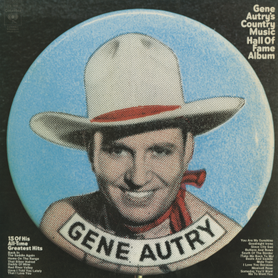 Gene Autry's Country Music Hall Of Fame Album