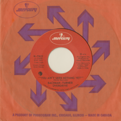 You Ain't Seen Nothing Yet / Free Whellin (1974)