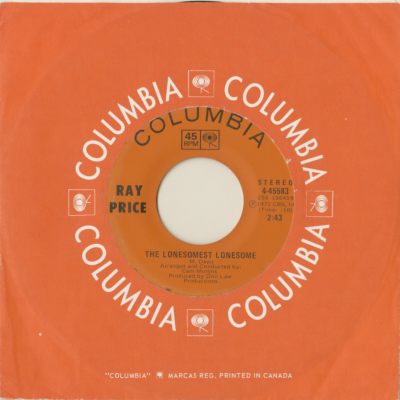 The Lonesomest Lonesome / That's What Leavings About