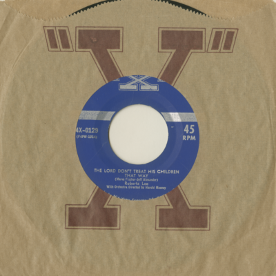 The Lord Don't Treat His Children That Way / Stay On The Right Side Sister (1955)